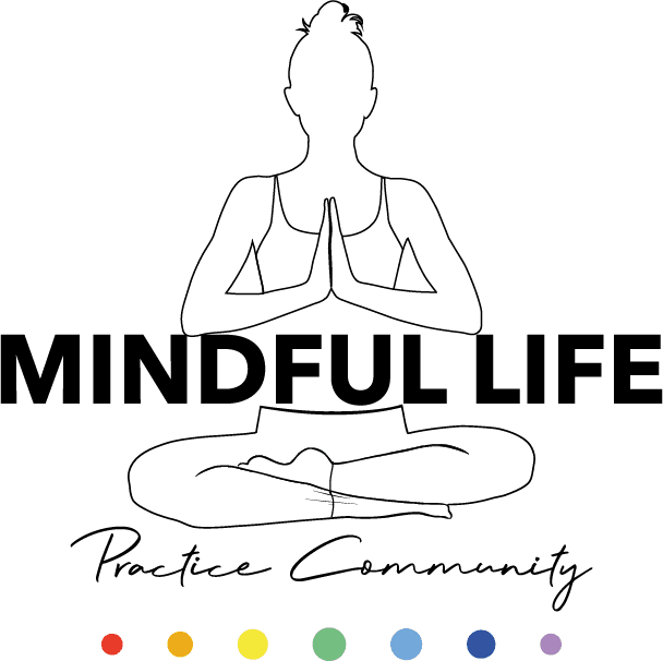 The Mindful Life Practice
